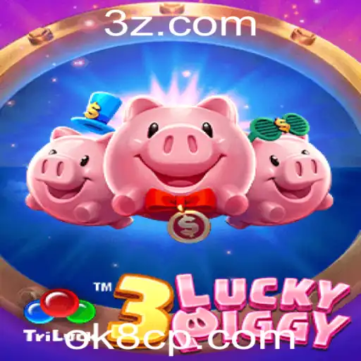 Descubra o Mundo de 3LUCKYPIGGY no Universo do ok8 app