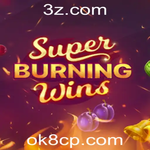 Exploração do Jogo SuperBurningWins: Uma Nova Experiência com ok8 app